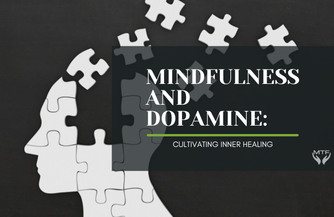 Mindfulness and Dopamine: Cultivating Inner Healing - How Mindfulness Affects Dopamine Synthesis